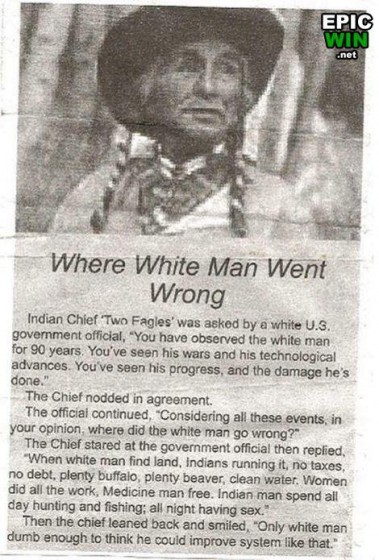 Where White Man Went Wrong