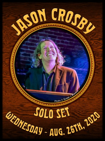 2020-08-26 @ Jason Crosby Shelter-In-Place Session #162 at Howling Moon Studios